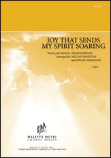 Joy That Sends My Spirit Soaring SATB choral sheet music cover